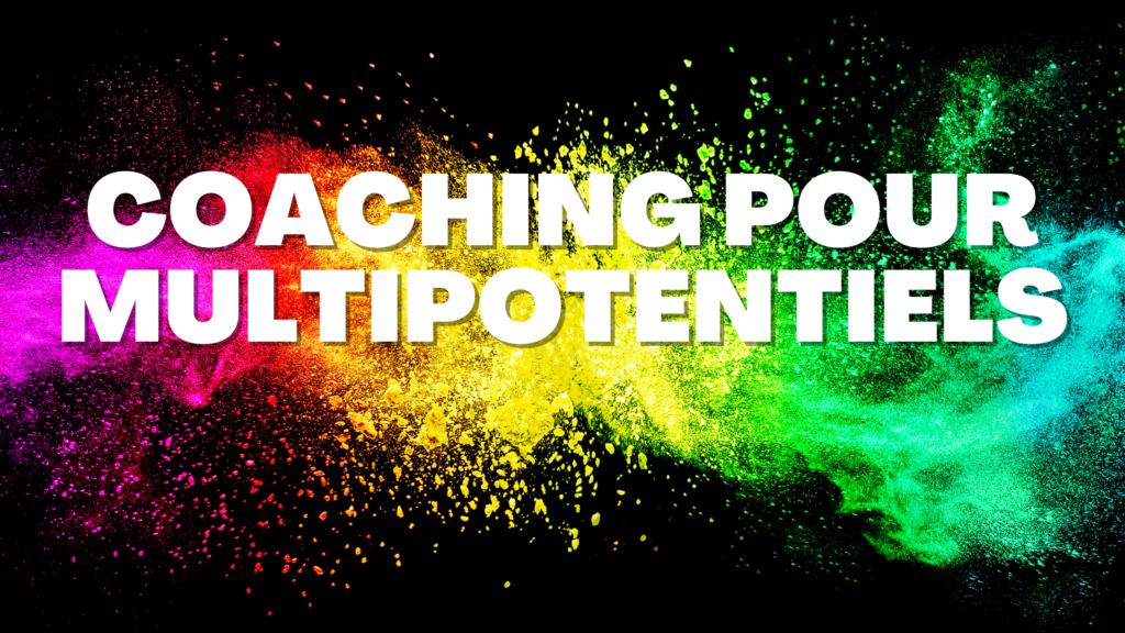 Comment le coaching peut aider les multipotentiels à mieux se connaître